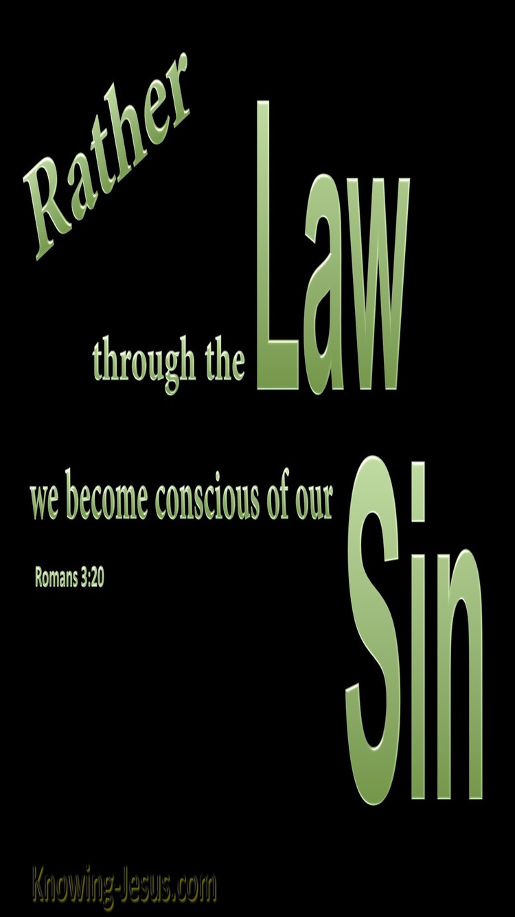 Romans 3:20 The Law Makes Us Conscious of Sin (green)